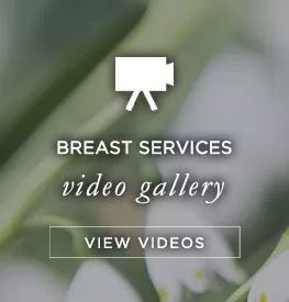 breast services video gallery